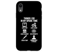 Things I Do in My Spare Time 3D Printing Maker Amateur Coque pour iPhone XR