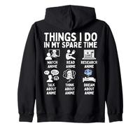 Things I Do in My Spare Time Anime Lover Sweat à Capuche