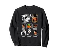 Things I Do in My Spare Time Bourbon Drink Whisky Alcoolique Sweatshirt