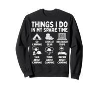 Things I Do in My Spare Time Camping Lover Sweatshirt