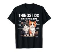 Things I Do in My Spare Time Cat Lover Women Men T-Shirt