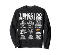 Things I Do in My Spare Time Cycling Lover Sweatshirt