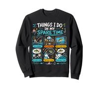 Things I Do in My Spare Time Funny Fish Fishing Lover Sweatshirt