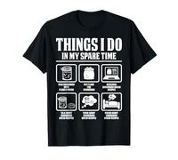 Things I Do In My Spare Time Funny Levain Bread Braking T-Shirt