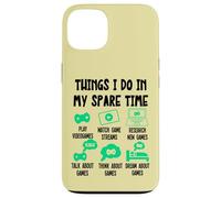 Things I Do in My Spare Time, Gaming Gamer Videogame Coque pour iPhone 13