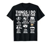 Things I Do in My Spare Time Hiking Lover Nature T-Shirt