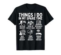 Things I Do in My Spare Time Hockey Player T-Shirt