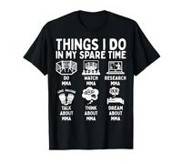 Things I Do in My Spare Time MMA Lover T-Shirt