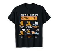 Things I Do in My Spare Time Pièce numismatique Amusante Crypto T-Shirt