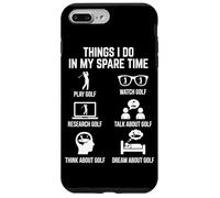 Things I Do in My Spare Time Play Golf Lover Golfeur Coque pour iPhone 7 Plus/8 Plus