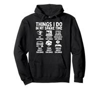 Things I Do in My Spare Time Skiing Lover Snow Sport Skier Sweat à Capuche