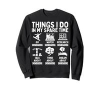 Things I Do in My Spare Time Snowboarding Lover Snowboarder Sweatshirt