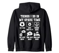 Things I Do in My Spare Time, Soccer Player Merch. Soccer Sweat à Capuche