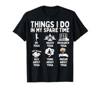 Things I Do in My Spare Time Yoga Lover T-Shirt