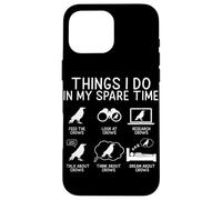 Things I Do in Spare Time Crow Funny Raven Bird Humour Coque pour iPhone 16 Pro Max