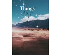 "Things I Forget If I Don't Write - Stilvolles Notizbuch für Gedanken, Ideen & To-Do-Listen"