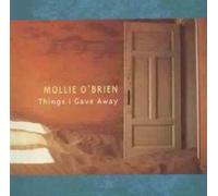 Things I Gave Away by O'Brien, Mollie (2000) Audio CD