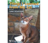 Things I Learned From My Cat (for Harp) by Gary Schocker (2013-03-15)