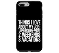 Things I Love About My Job Blagues sur Les employés - Coque pour iPhone 7 Plus/8 Plus
