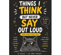 Things I Think But Never Say Out Loud
