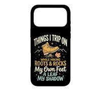 Things I Trip on While Hiking Roots and Rocks My Own Feet Coque pour iPhone 17 Pro Max