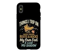 Things I Trip on While Hiking Roots and Rocks My Own Feet Coque pour iPhone X/XS