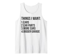 Things I Want Cars Parts and Garage Funny Car Guy Débardeur