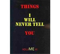 Things I Will Never Tell You Todd Rohrer (Auteur)