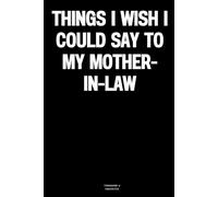 Things I wish I could say to my mother-in-law: The Notebook