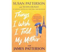 Things I Wish I Told My Mother