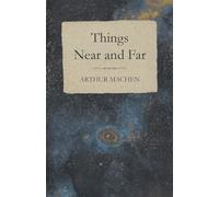Things Near and Far