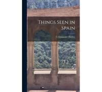Things Seen In Spain