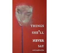 Things She'll Never Say