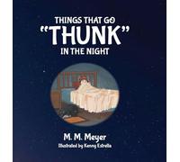 Things That Go "Thunk" in the Night