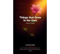 Things That Grow In The Dark