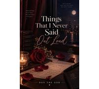Things That I Never Said Out Loud - J.D. Burton - DJ Burton - ebook (ePub) - Livre