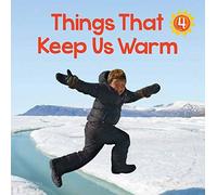 Things That Keep Us Warm