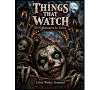 Things That Watch: 50 Nightmares to Color