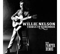 Things to RememberThe Pamper Demos by NELSON,WILLIE [Audio CD] NEUF
