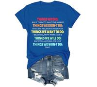 Things We Did Didn't Want Will Won't Do Chemise unisexe, bleu marine, 3XL
