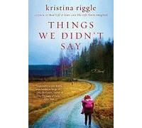 Things We Didn't Say