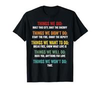 Things We Didn't Want Will Won't Do Song Retro Vintage T-Shirt