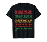Things We Didn't Want Will Won't Do Song Retro Vintage T-Shirt