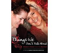 Things We Don't Talk About: Women's Stories from the Red Tent