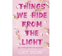 Things we hide from the light