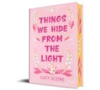 Things We Hide From The Light (Collector's Edition)