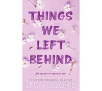 Things We Left Behind Livre de Poche Anglais Fiction Lucy Score Neuf