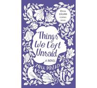 Things We Left Unsaid: The award-winning bestseller