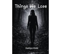 Things We Lose