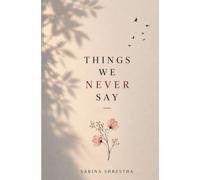 Things We Never Say